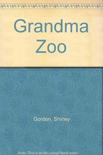 Grandma zoo (9780060220495) by Gordon, Shirley