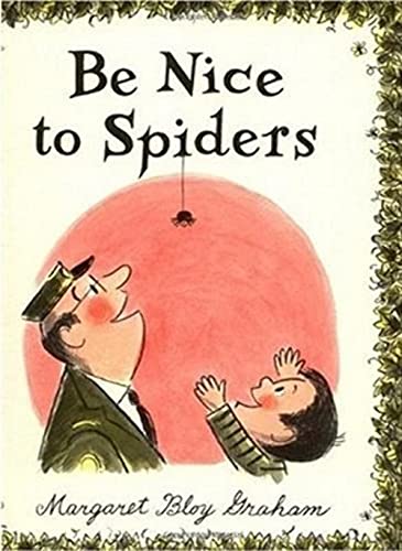 9780060220730: Be Nice to Spiders