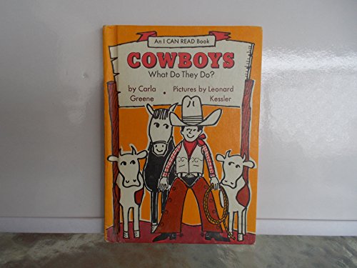 9780060220815: Cowboys: What Do They Do? (An I Can Read Book)
