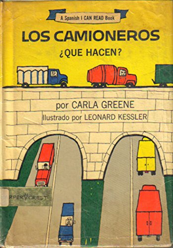 Imagen de archivo de Los Camioneros: Que Hacen? (Truck Drivers: What Do They Do?) (A Spanish I Can Read Book) (Spanish Edition) a la venta por Ergodebooks