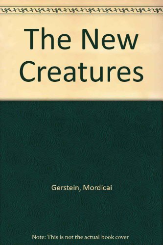 Beispielbild fr The New Creatures zum Verkauf von Wonder Book