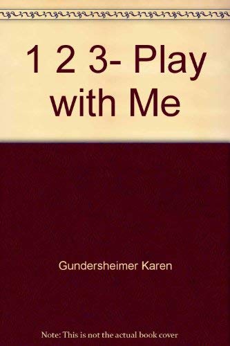 Imagen de archivo de 1 2 3- Play with Me a la venta por WorldofBooks