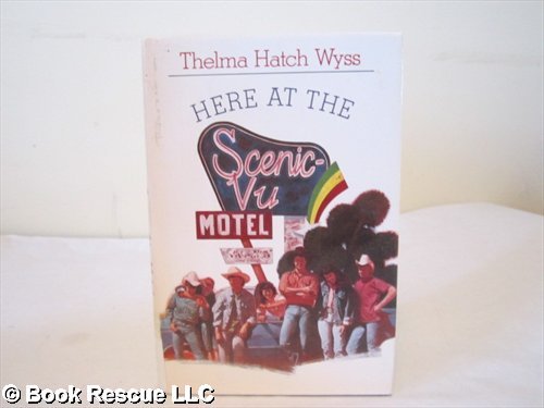 Stock image for Here at the Scenic-Vu Motel for sale by Jenson Books Inc