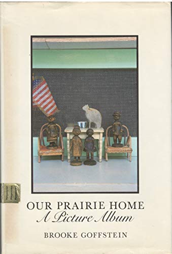 9780060222901: Our Prairie Home: A Picture Album