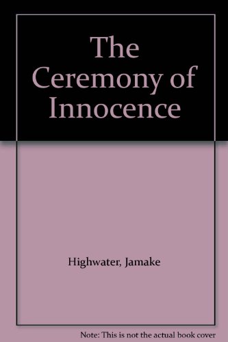 Stock image for The Ceremony of Innocence for sale by Better World Books