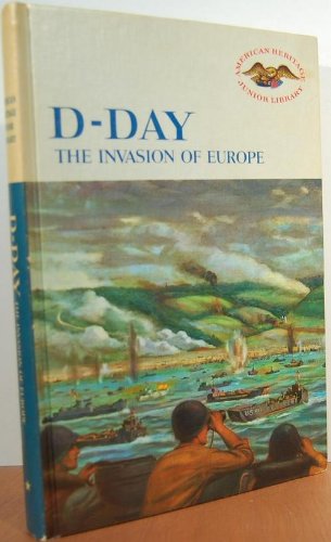 Beispielbild fr D-Day : The Invasion of Europe zum Verkauf von Wonder Book
