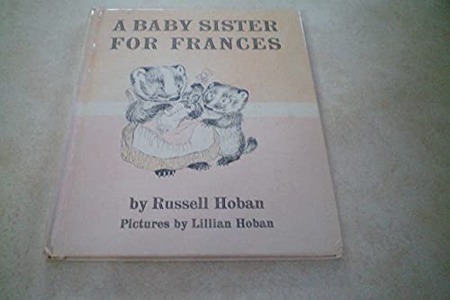 Stock image for A BABY SISTER FOR FRANCES for sale by Bibliodditiques, IOBA