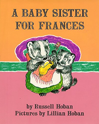 Beispielbild fr A Baby Sister for Frances zum Verkauf von Better World Books: West
