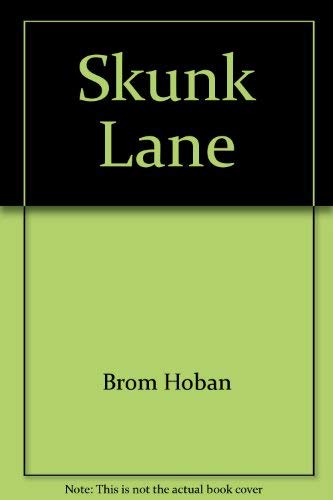 9780060223472: Skunk Lane