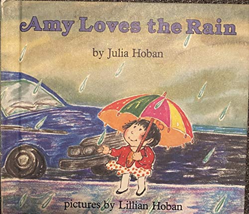 Beispielbild fr Amy Loves the Rain zum Verkauf von Better World Books