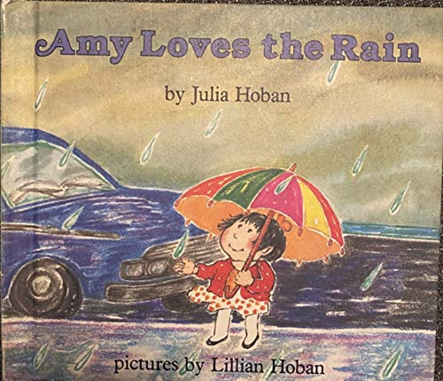 Imagen de archivo de Amy Loves the Rain a la venta por HPB-Emerald