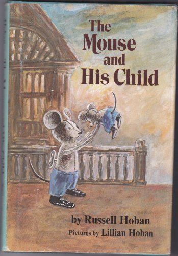 Beispielbild fr The Mouse and His Child zum Verkauf von SecondSale