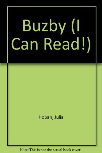 Buzby (I Can Read!) (9780060223984) by Hoban, Julia