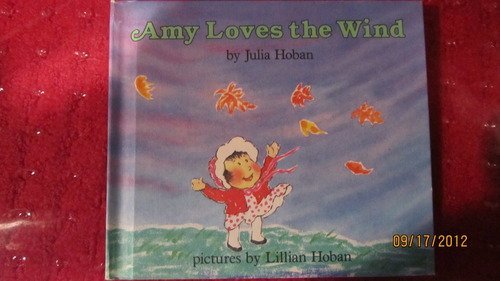 Beispielbild fr Amy Loves the Wind zum Verkauf von Better World Books