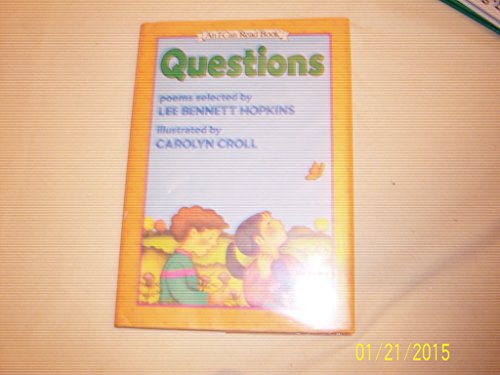 Questions: Poems (An I Can Read Book)
