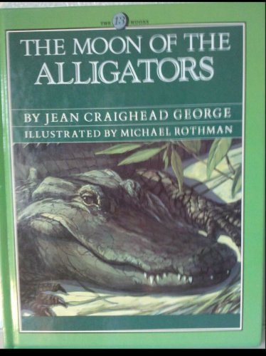 Stock image for The Moon of the Alligators for sale by ThriftBooks-Phoenix