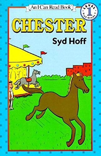 Chester (An I Can Read Book, Level 1) (9780060224561) by Hoff, Syd