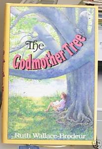 Beispielbild fr The Godmother Tree zum Verkauf von gearbooks