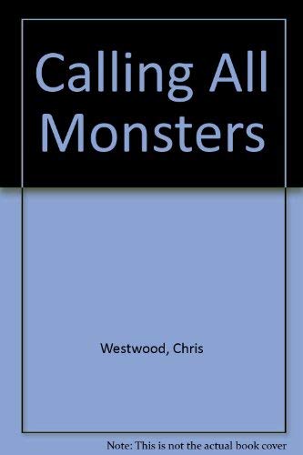 9780060224615: Calling All Monsters