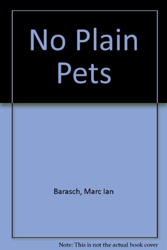 9780060224738: No Plain Pets