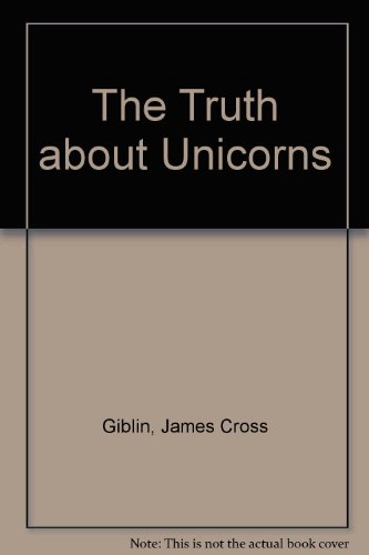 Imagen de archivo de The Truth about Unicorns a la venta por Better World Books