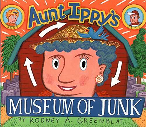 Beispielbild fr Aunt Ippy's Museum of Junk zum Verkauf von ThriftBooks-Dallas