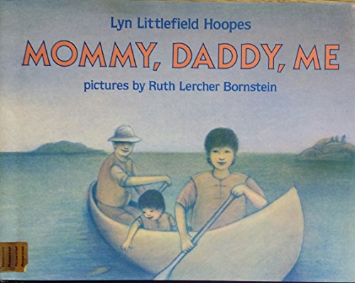 Imagen de archivo de Mommy, Daddy, Me a la venta por ThriftBooks-Atlanta