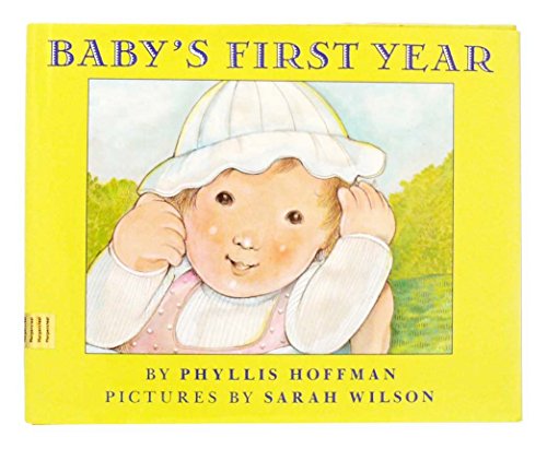 Imagen de archivo de Baby's First Year (A Charlotte Zolotow Book) a la venta por THE OLD LIBRARY SHOP