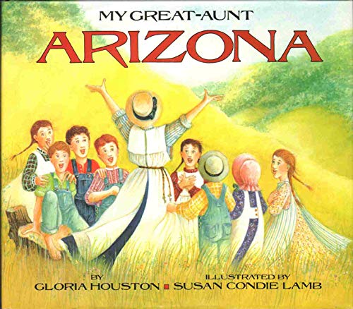 9780060226077: My Great-Aunt Arizona