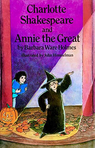 Beispielbild fr Charlotte Shakespeare and Annie the Great zum Verkauf von Ergodebooks