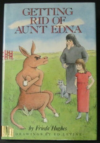 Beispielbild fr Getting Rid of Aunt Edna zum Verkauf von Jay W. Nelson, Bookseller, IOBA