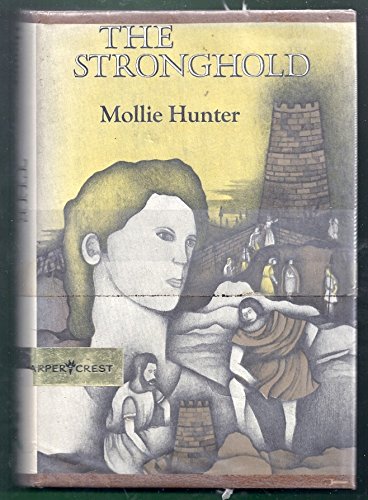 The Stronghold (9780060226541) by Hunter, Mollie; McIlwraith, Maureen