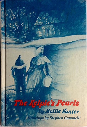 Beispielbild fr The Kelpie's Pearls zum Verkauf von Half Price Books Inc.