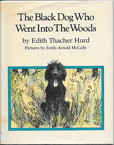 Stock image for The BLACK DOG WHO WENT INTO The WOODS. for sale by Hippo Books
