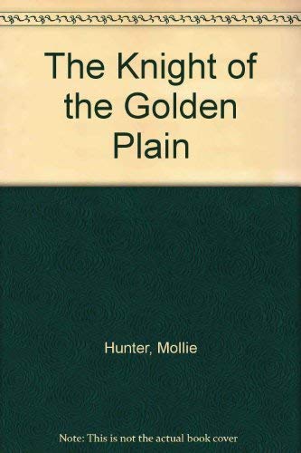 Beispielbild fr The Knight of the Golden Plain zum Verkauf von ThriftBooks-Dallas