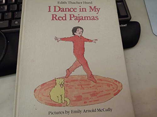 9780060226992: I dance in my red pajamas