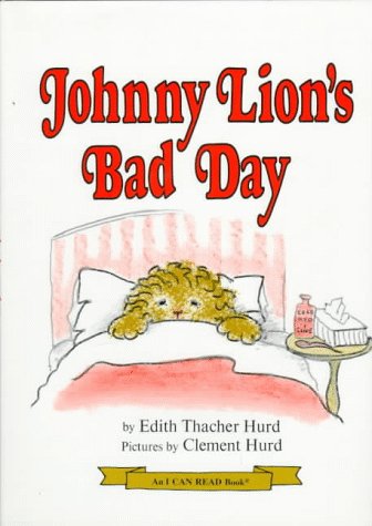Johnny Lion's Bad Day (I Can Read Level 1) (9780060227081) by HURD