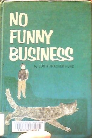 Beispielbild fr No Funny Business zum Verkauf von Best and Fastest Books