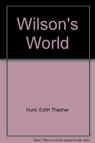 9780060227500: Wilson's World