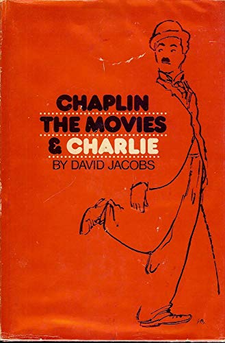 Beispielbild fr Chaplin, the Movies and Charlie zum Verkauf von Better World Books