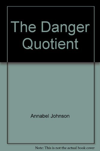 Stock image for The danger quotient for sale by Uncle Hugo's SF/Uncle Edgar's Mystery