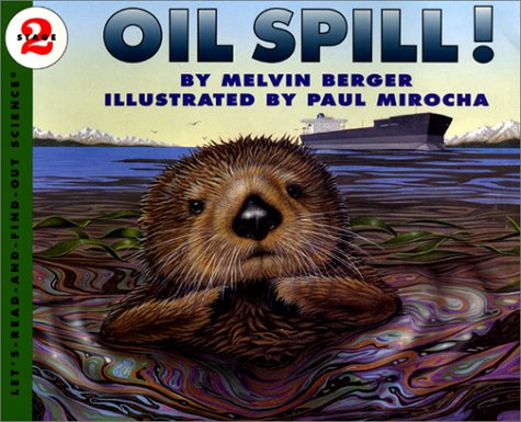 9780060229122: Oil Spill!: Let's Read and Find Out Book Ce Book