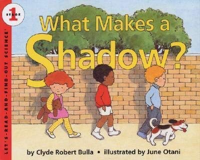 9780060229153: What Makes a Shadow? (Let's-Read-and-Find-Out Science 1)