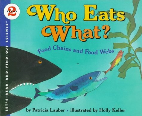 9780060229818: Who Eats What?: Let's-Read-and-Find-out Science, Stage 2