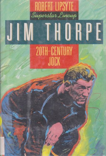 9780060229887: Jim Thorpe: 20Th-Century Jock (Superstar Lineup)