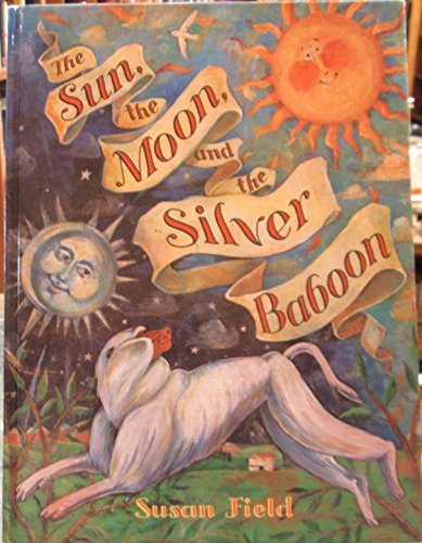 9780060229900: The Sun, the Moon, and the Silver Baboon