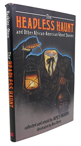 Beispielbild fr The Headless Haunt : And Other African-American Ghost Stories zum Verkauf von Better World Books