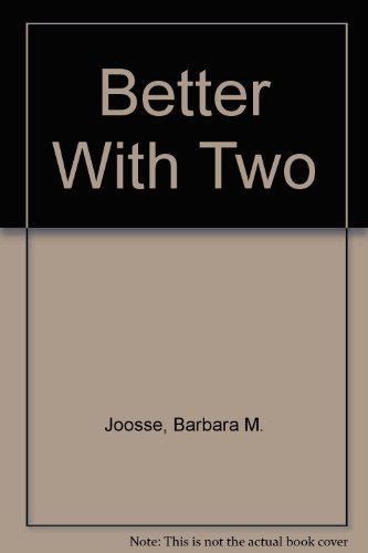 Stock image for Better With Two for sale by Hawking Books