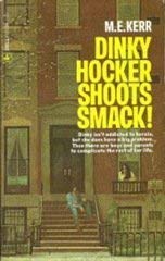 9780060231507: Dinky Hocker Shoots Smack