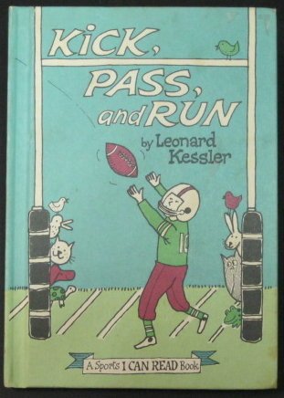 9780060231590: Kick, Pass, and Run